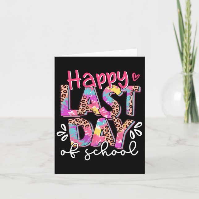 Happy Last Day Of School Teacher Graduation Kids 1 Card (Front)