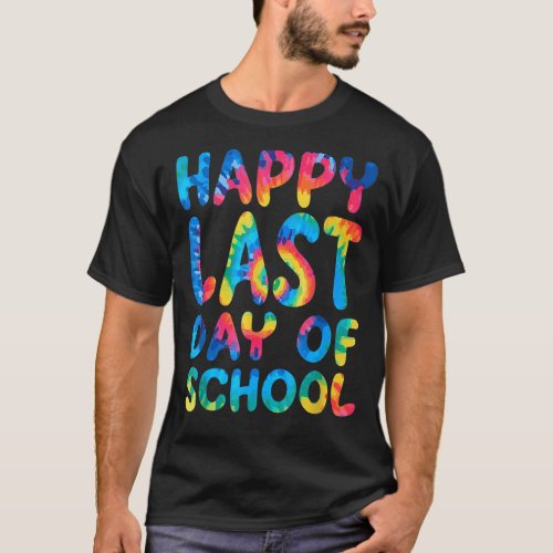 Happy Last Day Of School Teacher Student Grad Kid T-Shirt