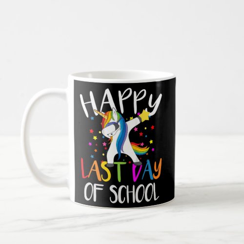 Happy Last Day Of School Teacher Student Graduatio Coffee Mug