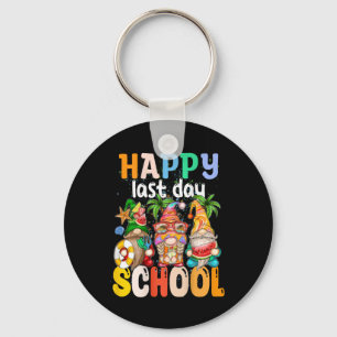 Happy Last Day Of School Teacher Student Graduatio Keychain