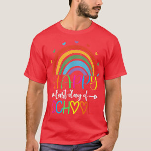 Happy Last Day of School Teacher Student Graduatio T-Shirt