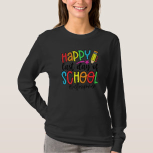 Happy Last Day Of School Teacher Student Hello Sum T-Shirt