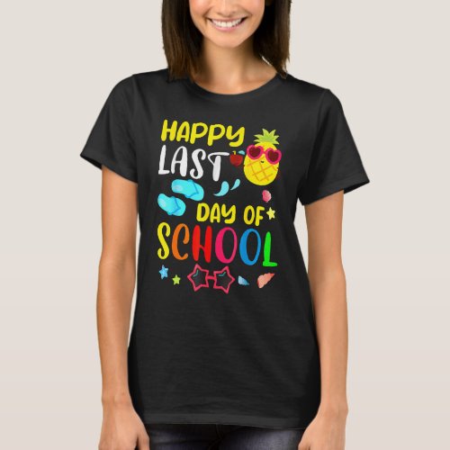 Happy Last Day Of School Teacher Student Summer Pi T_Shirt