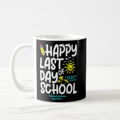 Happy Last Day Of School Teacher Summer Sunglasses Coffee Mug