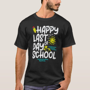 Happy Last Day Of School Teacher Summer Sunglasses T-Shirt