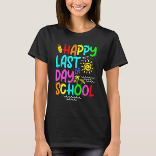 Happy Last Day Of School Teacher Summer Sunglasses T-Shirt