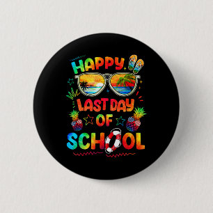 Happy Last Day Of School Teachers End Of Year Stud Button