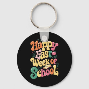 Happy Last Week Of School Teachers Students Groovy Keychain