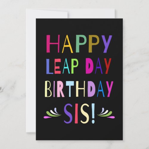 Happy Leap Day Birthday Sis  Leap Day Birthday Card