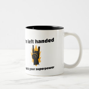 Happy left handers day --handed superpower rock Two-Tone coffee mug