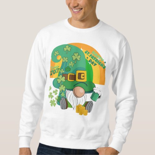 Happy Leprechaun _ St Patricks Day Sweatshirt