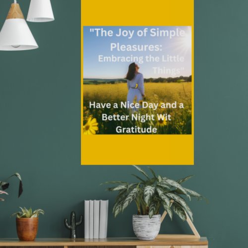 Happy Life Secret Finding Joy in Little Things Poster