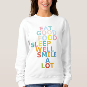 Happy life sweatshirt