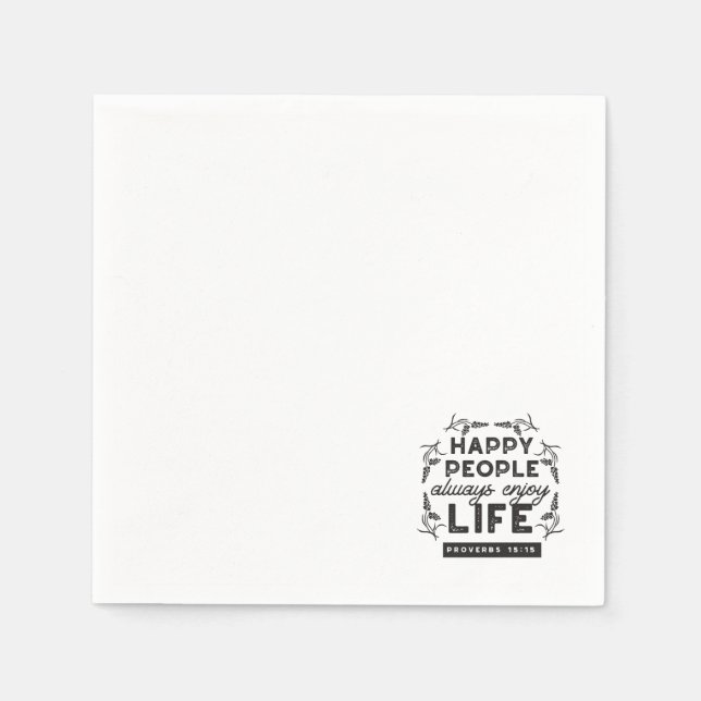 Happy Life with Faith – Proverbs 15:15 Art Napkins (Front)
