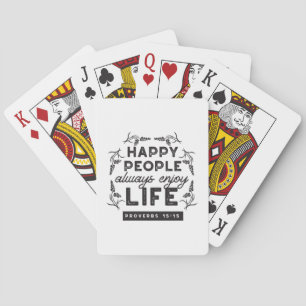 Happy Life with Faith – Proverbs 15:15 Art Poker Cards