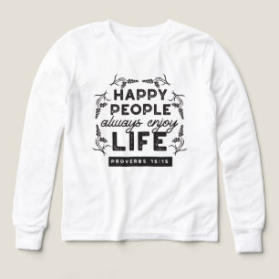 Happy Life with Faith – Proverbs 15:15 Art Tri-Blend Shirts