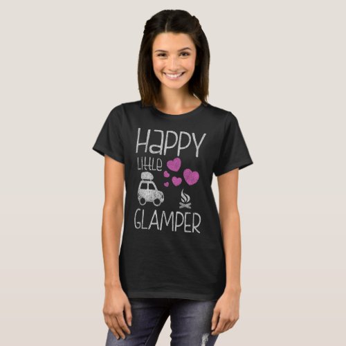 Happy Little Glamper Cute Glamping Camping T_Shirt