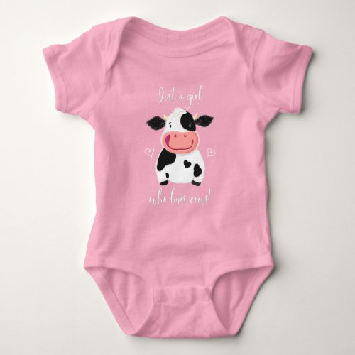 Happy Little Holstein Just A Girl Who Loves Cows Baby Bodysuit