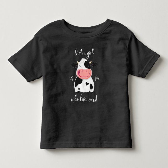 Happy Little Holstein Just A Girl Who Loves Cows Toddler T-shirt (Front)
