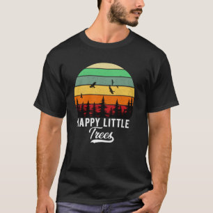 Happy Little Tree Bob Style Vintage Forests Earth T-Shirt