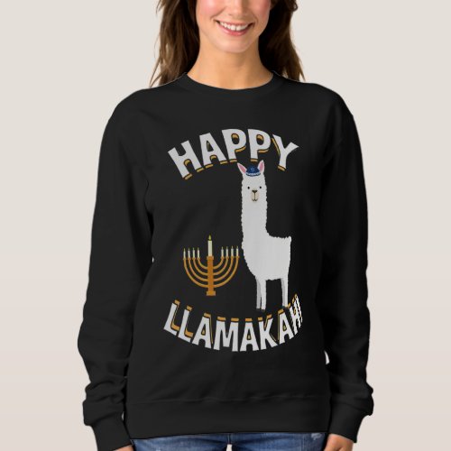 Happy Llamakah  Hanukkah Llama Jewish Sweatshirt