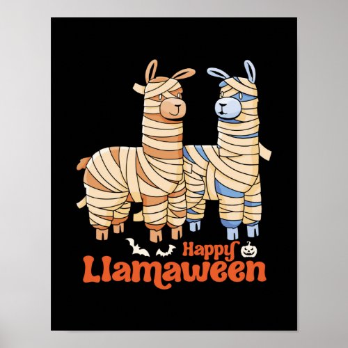 Happy Llamaween Funny Llama Lover Halloween Mummy Poster