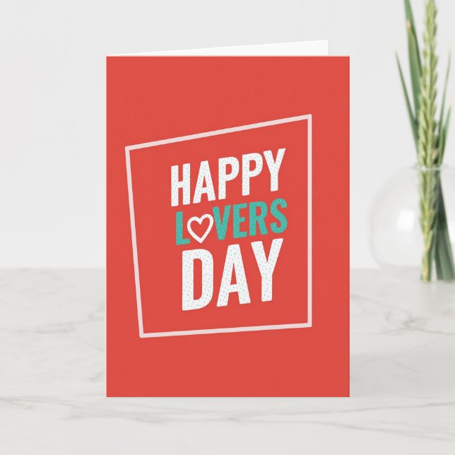Happy Lovers Day Greeting Card (Front)