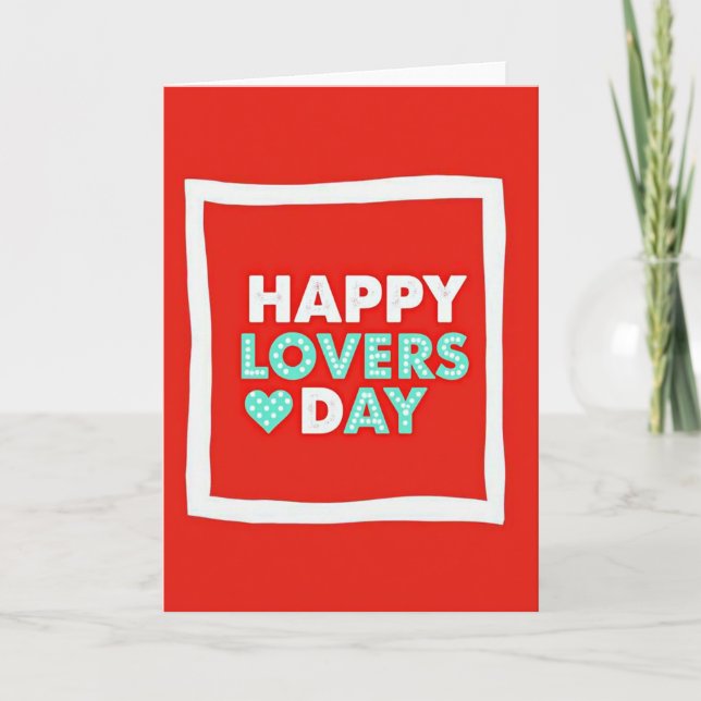 Happy Lovers Day Love Card (Front)