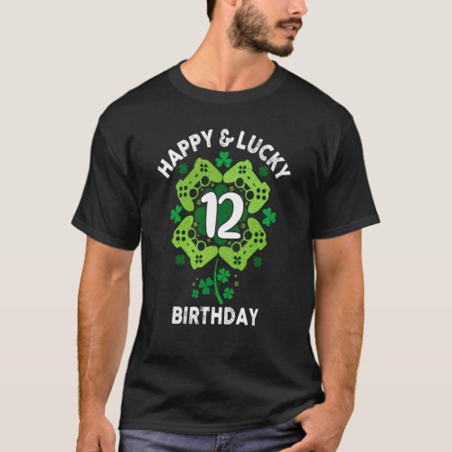 Happy  Lucky 12th Birthday Gamer Shamrock St Patr T_Shirt