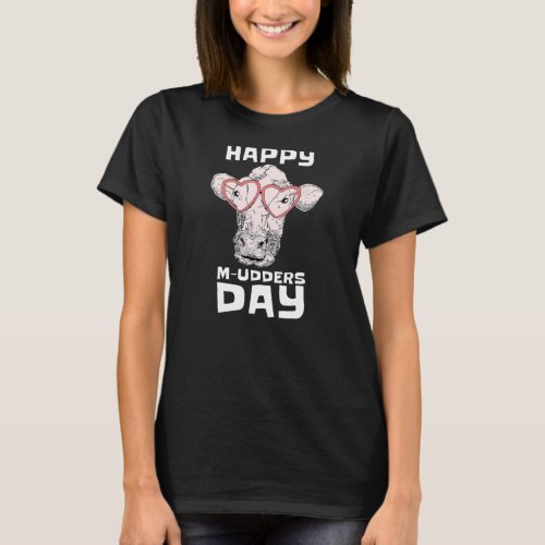 Happy M udders Day Farm Mom Mothers Day  T_Shirt