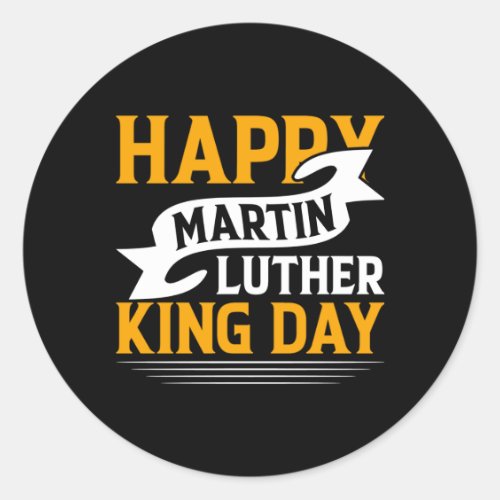 Happy Martin Luther King Day Sticker Happy Martin Luther King Day Sticker