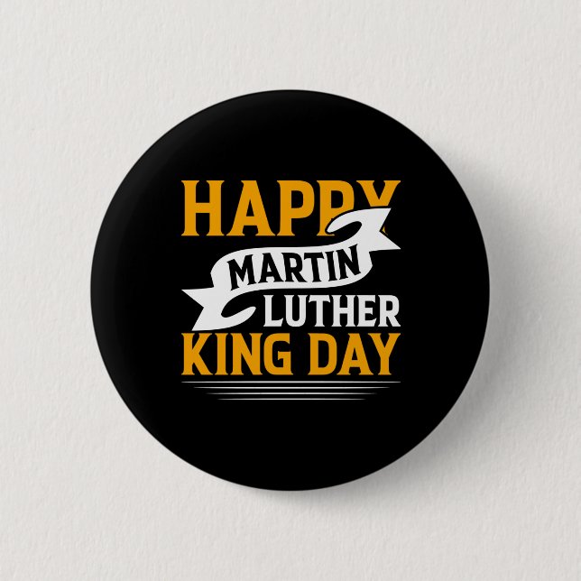Happy Martin Luther King Day Sticker  Button (Front)