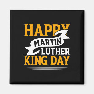 Happy Martin Luther King Day Sticker Magnet