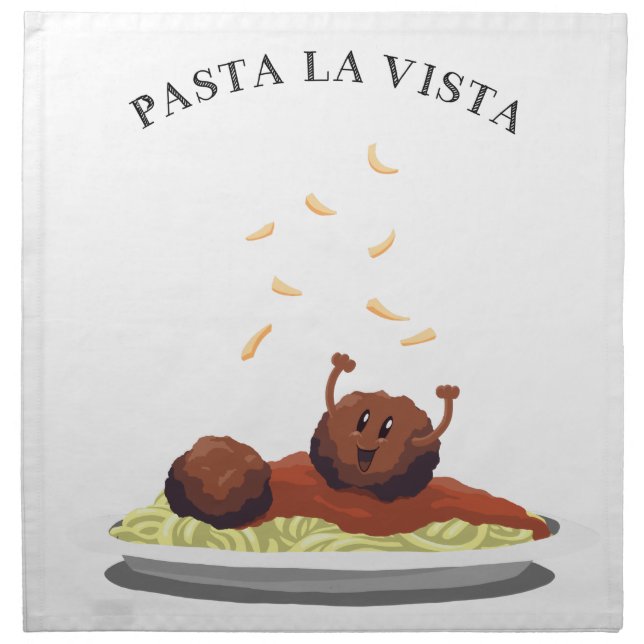 Happy Meatball "Pasta La Vista!" Cloth Napkin (Front)