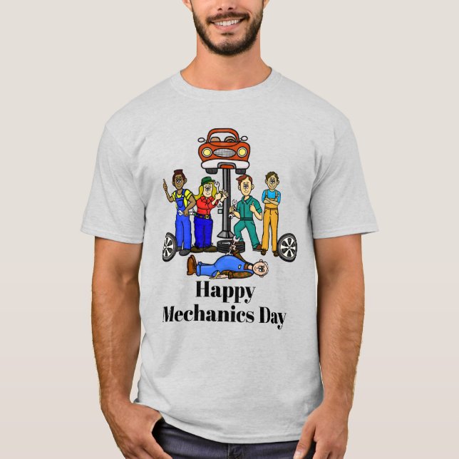 Happy Mechanics Day T-Shirt (Front)