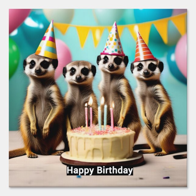 Happy Meerkat Birthday,  Sign (Front)