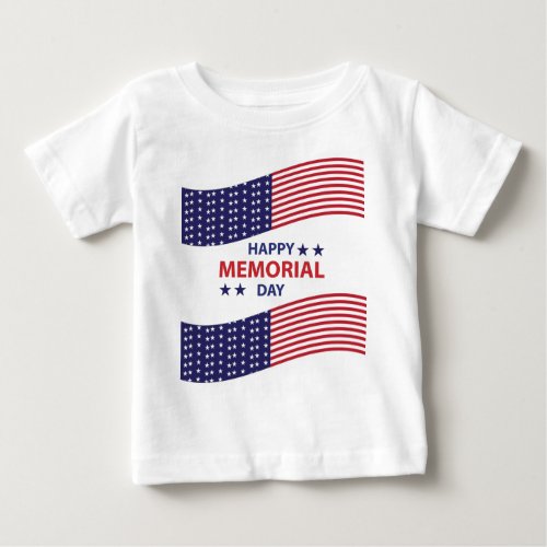 Happy Memorial Day    Baby T_Shirt