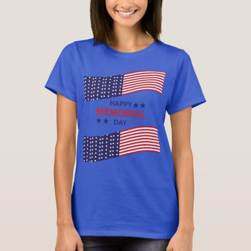 Happy Memorial Day   T_Shirt