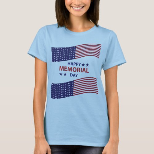 Happy Memorial Day     T_Shirt