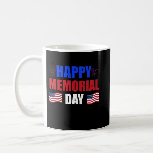Happy Memorial Day USA Flag American Patriotic Coffee Mug