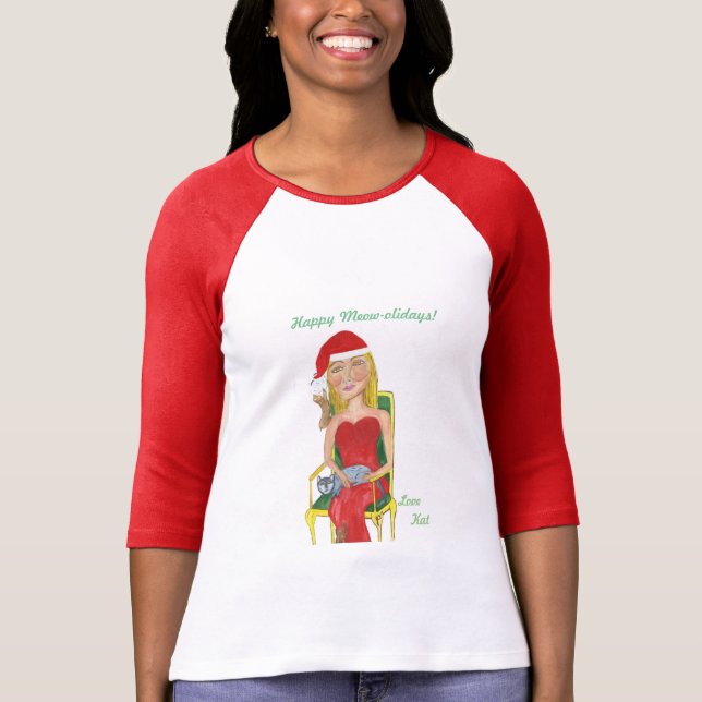 Happy Meow-olidays! Love Kat T-Shirt (Front)