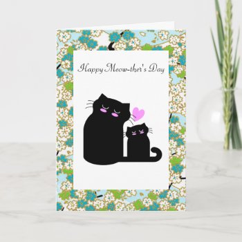 Happy Meow-ther's Day Custom Mother's Day Card by VisionsandVerses at Zazzle