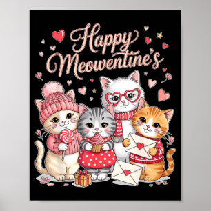Happy Meowentines Cute Valentine Cat Lovers Girls Poster