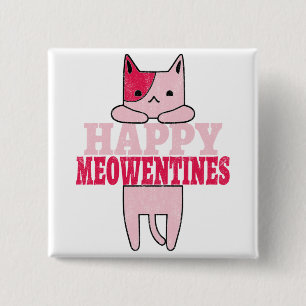 Happy Meowentines   Valentine's day gifts for her Button