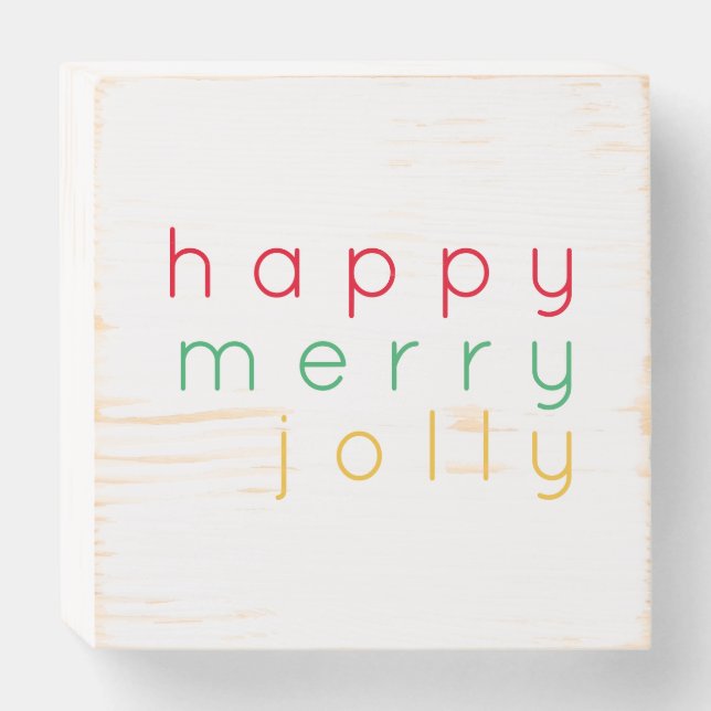 HAPPY MERRY JOLLY 6x6 Wood Box Sign (Front Horizontal)