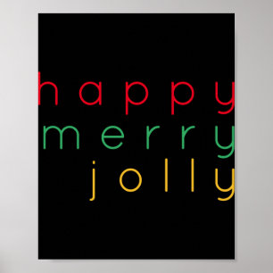 Happy Merry Jolly Girls T Shirt Poster