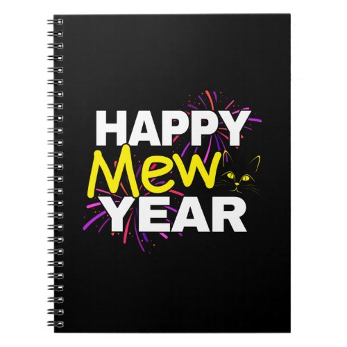 Happy Mew Year _ New Year Cat Lover Notebook