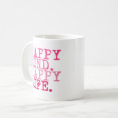 Happy Mind. Happy Life. Fun inspirational quote Coffee Mug (Front Left)