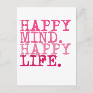 HAPPY MIND. HAPPY LIFE. Fun quote - Postcard