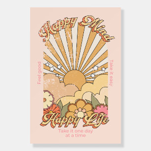 Happy Mind Happy Life Hippy Groovy Vibes Foam Board